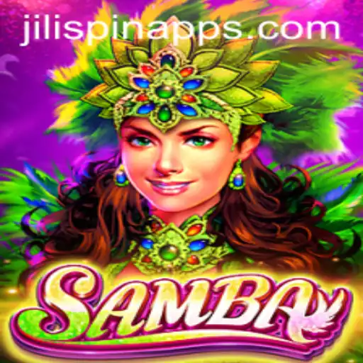 Samba: Unveiling the Rhythms of JILISpin