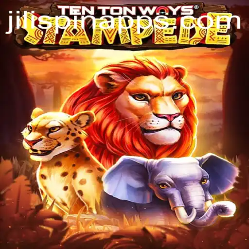 Unleashing the Adventure of TenTonWaysStampede with JILISpin